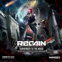 Surrender to the Noise (Fatality 2019 Anthem) by Regain - Rawstyle cover art