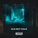 Old But Gold - Radio Edit by Reigin - Hardstyle cover art
