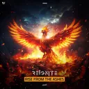 Rise from the Ashes by Reignite - Hardstyle cover art