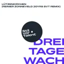 3 Tage Wach - Reinier Zonneveld 20yrs SVT Remix by Reinier Zonneveld, Lützenkirchen - Hard Techno cover art