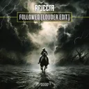 Followed - Louder Edit by Rejecta - Rawstyle cover art