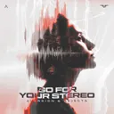 Go For Your Stereo by Rejecta, Aversion - Rawstyle cover art
