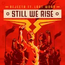 Still We Rise by Rejecta, Last Word - Rawstyle cover art