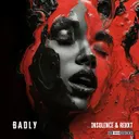 Badly by Rekkt, Insolence - Hardcore cover art