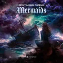Mermaids by Rekkt, Dark Phoenix - Hardcore cover art