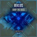 Drop The Bass - Radio Edit by Reklus - Hardstyle cover art