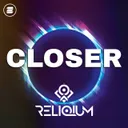 Closer by ReliQium - Hardstyle cover art