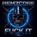 FUCK IT by Remzcore - Frenchcore cover art