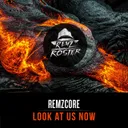 Look At Us Now by Remzcore - Frenchcore cover art