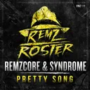 Pretty Song by Remzcore, Dj Syndrome - Frenchcore cover art