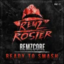 Ready To Smash by Remzcore - Frenchcore cover art