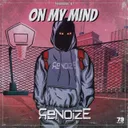 On My Mind by Renoize - Frenchcore cover art