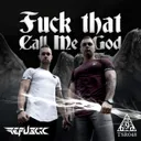 Call Me God by Republic - Uptempo cover art