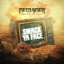 Smack Ya Face by Required - Rawstyle cover art