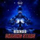 Chasing Stars by Resensed - Hardstyle cover art