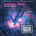 Falling For You by Resensed, Timbo - Hardstyle cover art