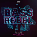 BASS REBEL by Resolute - Hardstyle cover art