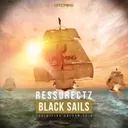 Black Sails (Exhibition Anthem 2019) by Ressurectz - Rawstyle cover art