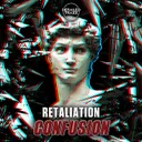 Confusion by Retaliation - Hardstyle cover art