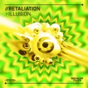 Illusion by Retaliation - Hardstyle cover art