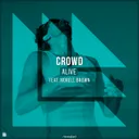Alive by Revealed Recordings, Crowd, Morell Brown - Euphoric Hardstyle cover art
