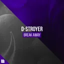 Break Away by Revealed Recordings, D-Stroyer - Hardstyle cover art
