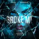 Broke Me by Revelation - Rawstyle cover art