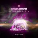 Crash The Party by Revelation - Rawstyle cover art