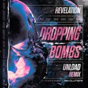 Dropping Bombs - Unload Remix by Revelation, Unload - Rawstyle cover art