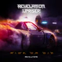 Ride Or Die by Revelation, Upriser - Rawstyle cover art