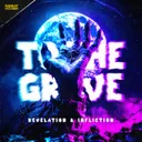 To The Grave by Revelation, Infliction - Rawstyle cover art