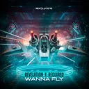 Wanna Fly by Revelation, Required - Rawstyle cover art
