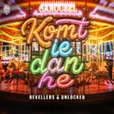 Komt Ie Dan He (Langzaam Draaien) by Revellers, Unlocked - Uptempo cover art