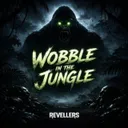Wobble In The Jungle by Revellers - Uptempo cover art