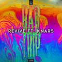 Bad Trip by REVIVE, KNARS - Hardstyle cover art