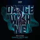 Dance With Me by Revizion - Hardstyle cover art