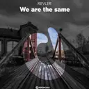 We are the same - Original Mix by Revler - Hardstyle cover art