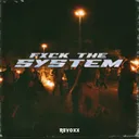 Fxck the System by Revoxx - Hard Techno cover art