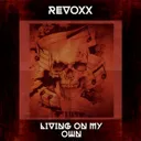 Living on My Own by Revoxx - Hard Techno cover art