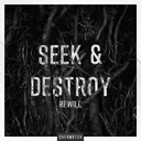 Seek & Destroy by Rewilo - Hardstyle cover art