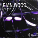 Lazarus by Rian Wood - Hard Techno cover art