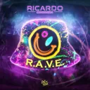 R.A.V.E. by Ricardo Moreno - Hardstyle cover art