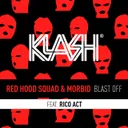 Blast Off by Rico Act, Red Hood Squad, Morbid - Hardstyle cover art