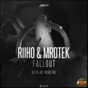 Fallout - Radio Version by Riiho, Mrotek, MC Heretik - Rawstyle cover art