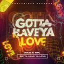 Gotta Have Ya Love - Radio Edit by Riko, RPL - Happy Hardcore cover art