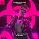 I Like It - Radio Edit by Riko, Shorty K - Happy Hardcore cover art