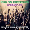 Sending My Love - Original Mix by Riko, Konekshon - Happy Hardcore cover art