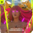 Thinking About You - Extended Mix by Riko, Shorty K - Happy Hardcore cover art