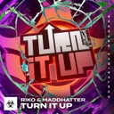 Turn It Up - Radio Edit by Riko, MaddHatter - Happy Hardcore cover art