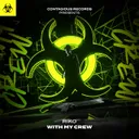With My Crew - Extended Mix by Riko - Happy Hardcore cover art